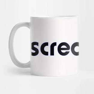 screamtee 3 Mug